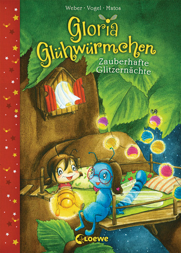 Gloria Glühwürmchen - Zauberhafte Glitzernächte